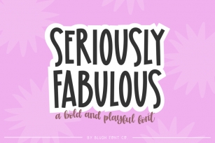 SERIOUSLY FABULOUS Chunky Font Font Download