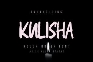 Kulisha - Rough Brush Font Font Download