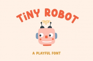 Tiny robot | Playful font Font Download
