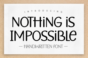 Nothing is Impossible Font Download