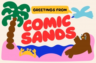 Comic Sands! A For Good Times Font Download