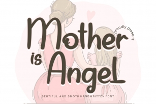 Mother is Angel Font Download