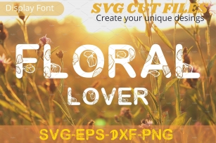 Floral Lover font, SVG cut flies Font Download