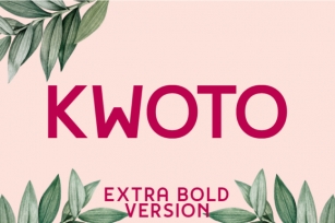 Kwoto Extra Bold Font Download