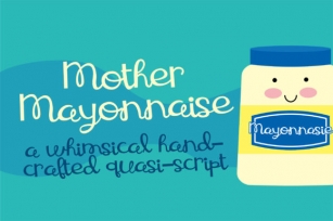 Mother Mayonnaise Font Download