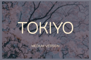Tokiyo Medium Font Download