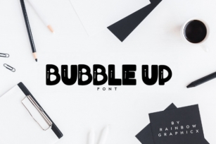 Bubble Up Font Download