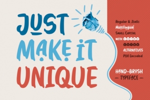 Just Make It Unique Font Download