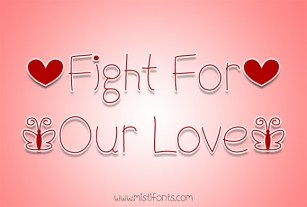 Fight For Our Love Font Download