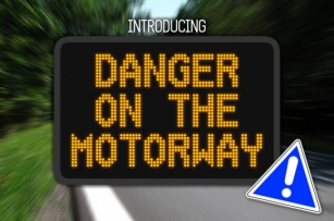 Danger On The Motorway Font Download