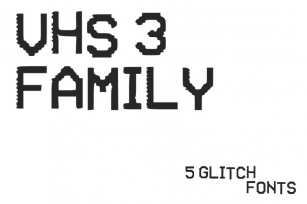 Vhs Glitch 3 Family Font Download