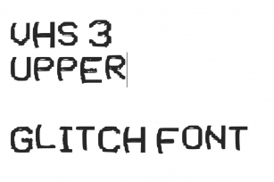 Vhs Glitch 3 Upper Font Download