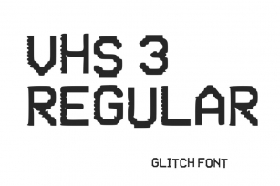 Vhs Glitch 3 Regular Font Download