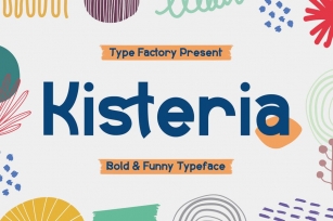 Kisteria - Bold and Funny Typeface Font Download