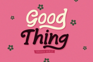 Good Thing Font Download