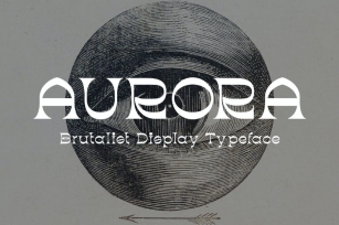 Aurora - Brutalist Display Typeface Font Download