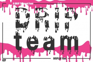 Drip Team Font Download