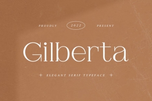 Gilberta - Elegant Serif Typeface Font Download