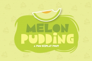 Melon Pudding Font Download