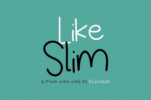 Like Slim Font Download