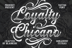 Loyalty Chicano Font Download