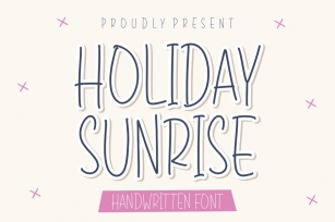 Holiday Sunrise Handwritten Font Font Download