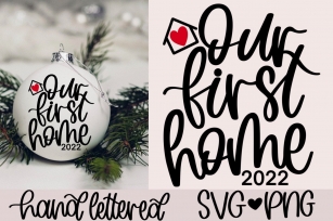 Our First Home 2022 SVG Font Download