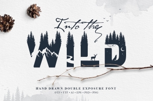 Into The Wild. Double Exposure Font Download