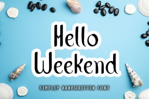 Hello Weekend Font Download