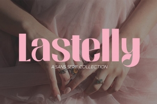 Lastelly - Sans Serif Font Font Download