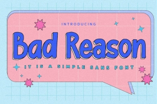 Bad Reason - It Is Simple Sans Font Font Download