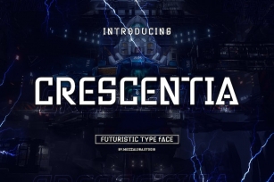 Crescentia - A Futuristic Typeface Font Download