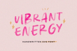Vibrant Energy - Quotable SVG Font Font Download