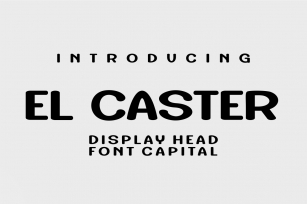 El Caster Font Download