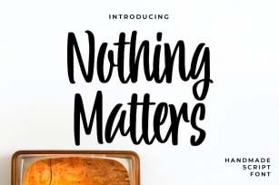 Nothing Matters - Handmade Script Font Font Download