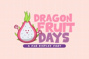 Dragon Fruit Days Font Download