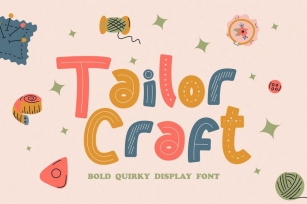 Tailor Craft - Bold Quirky Display Font Font Download