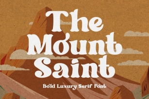The Mount Saint - Bold Luxury Serif Font Font Download