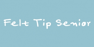 Felt Tip Senior Font Download