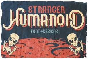 Stranger humanoid and designs Font Download