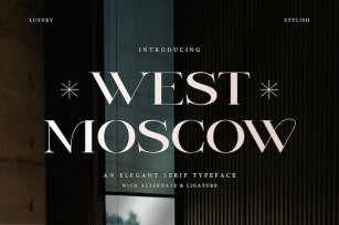 West Moscow - An Elegant Serif Typeface Font Download