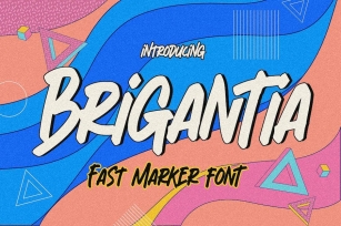 Brigantia - Fast Marker Font Font Download