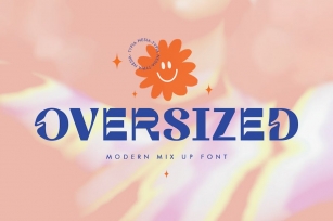 Oversized - Playful Mix Up Sans Serif Display Font Font Download