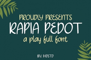 Rapia Pedot a Play Full Font Font Download