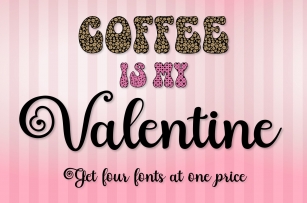 Coffee is My Valentine Font Download