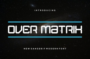 OverMatrix - futuristic font Font Download