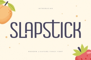 Slapstick - Modern Ligature Fancy Font Font Download