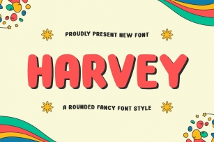 Harvey - A Rounded Fancy Font Style Font Download