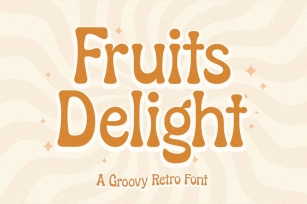Fruits Delight Groovy Retro Font Font Download