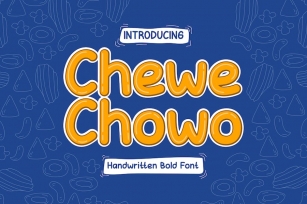 Chewe Chowo - Handwritten Bold Font Font Download